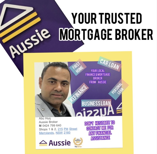 Aussie home loans , Abu Morshed Ziaul Huq